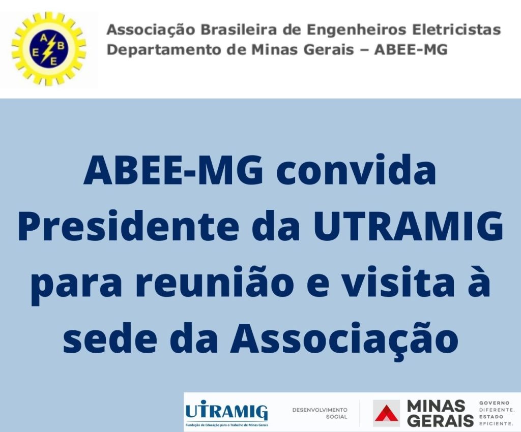 Presidente da UTRAMIG é convidado para encontro na ABEE-MG